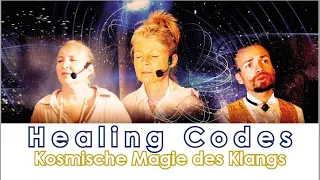 HEALING CODES - kosmische Magie des Klangs - ONITANI, Nada, Remojy,  Saint von Lux,  Kurt Tepperwein