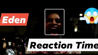 The Moment A Pretty Face Turns into a MONSTER!!!| EDEN REACTION!!