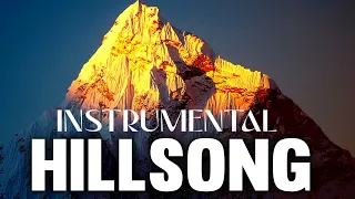 Start The Day With Morning Hillsong Worship Instrumental Music🙏Piano Instrumental Christian Music