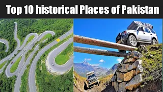 TOP 10 historical places In Pakistan | BeautifulPlaces of Pakistan Ever