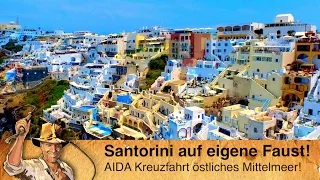 AIDA Kreuzfahrt östliches Mittelmeer Santorini Landgang #1