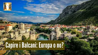 Capire i Balcani: Europa o no?