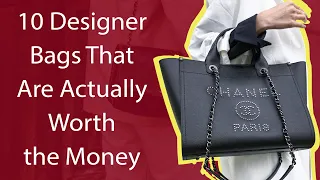 10 Designer Bags That Are Actually Worth the Money