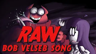 RAW - Bob Velseb (Spooky Month - Tender Treats) Original Song WITH LYRICS By RecD