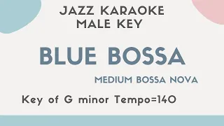 Blue bossa - Bossa Nova Jazz KARAOKE (Instrumental backing track) - male key