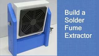 Build a Solder Fume Extractor