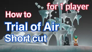 How to Trial of Air shortcut For 1 player | Sky : Children of the Light