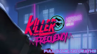 Killer Frequency | Full Game | Saving Everybody & Collecting All Records (No Commentary)