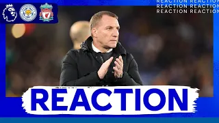 "Incredible Victory" -  Brendan Rodgers | Leicester City 1 Liverpool 0