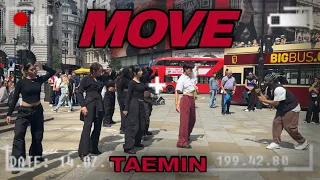 [KPOP IN PUBLIC | SIDECAM] TAEMIN (태민) - "MOVE" | DANCE COVER BY O.D.C | ONE TAKE 4K | LONDON
