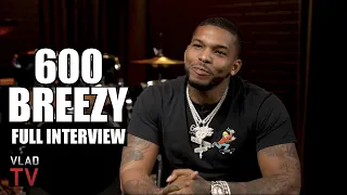 600 Breezy on NBA YoungBoy, King Von, Lil Durk, Charleston White, Quando, New Album (Full Interview)