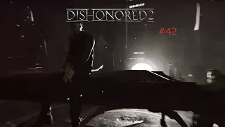 Zeitreise!I #42I[HD/DE] Dishonored 2