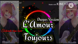 💠Nightcore - L'Amour Toujours (Deeper Version) [Gigi D'Agostino]