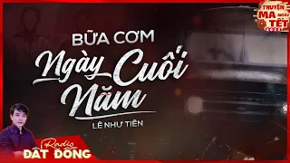 Truyện ma : BỮA CƠM CUỐI CÙNG - Rơi nước mắt trước phận đời tha hương