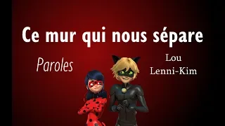 Lou & Lenni-kim 🐞 Ce mur qui nous sépare 😸 [PAROLES/LYRICS]