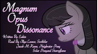 Pony Tales [MLP Fanfic Reading] Magnum Opus Dissonance (darkfic/psychological)