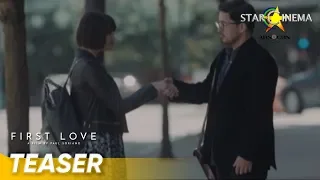 Love like it's your first time | "First Love" | TEASER