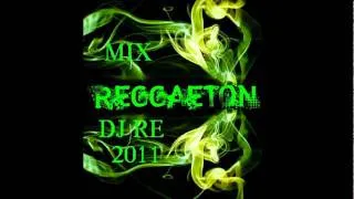 REGGAETON MAGGIO 2011 MIX DJ RE