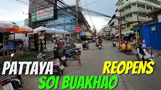 PATTAYA 2/Sept/2021 Soi BUAKHAO  REOPENS