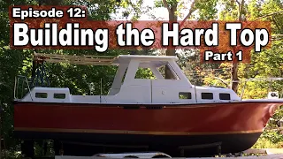 How to Build a Boat Hardtop Part 1 | Coosa Board Boat Building | Trawler Restoration (Ep12)