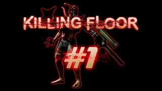 Killing Floor #1 Хеллидей