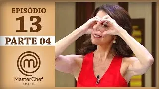 MASTERCHEF BRASIL (30/05/2017) | PARTE 4 | EP 13 | TEMP 04