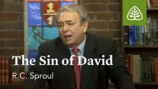 The Sin of David: Psalm 51 with R.C. Sproul