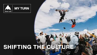 The Power of the Snowboarding Community | Burton: MY TURN