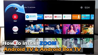 How to install ZOOM on Android TV & Android Box TV