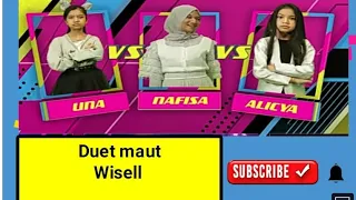 UNA x ALICYA x NAFISA  || janji untuk mimpi || the battle round