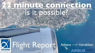 22 minute connection in Athens with immigration,  is it possible?  + Flight Report AEGEAN A321-200