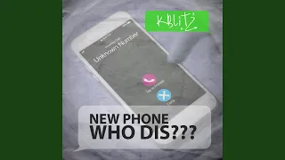 New Phone Who Dis