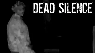 DEAD SILENCE (I WAS NOT ALONE)