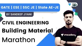 Building Material | Civil Engineering | GATE | ESE | SSC JE | State AE-JE | Sandeep Sir | Civil 101