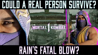 Could A Real Person Survive: RAIN'S Fatal Blow? (MK1)