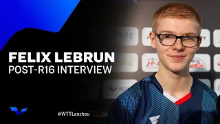 Felix Lebrun Post-R16 Interview | WTT Star Contender Lanzhou 2023