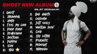 GHOST | Diljit Dosanjh | New Album 💿 2023 | Punjabi Latest Album |