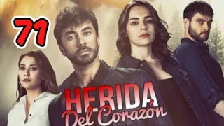 Herida del corazón capítulo 71 completo en español