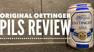 Original Oettinger Pils By Oettinger Brauerei | German Beer Review