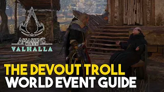 Assassins Creed Valhalla The Devout Troll World Event Guide