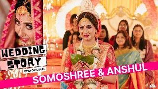 BEST BENGALI WEDDING VIDEO | Somoshree & Anshul Wedding Film #bestbengaliweddingvideo  QPID 2024