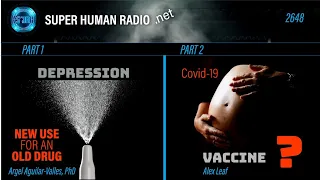 New use for an old drug: How does ketamine combat depression? + COVID Vaccine & Pregnancy