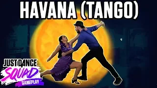 Just Dance 2019 HAVANA Tango ft. Kelvin Jaeder