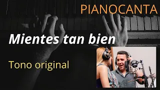 Karaoke con piano - Sin Bandera - Mientes tan bien (Tono Original)