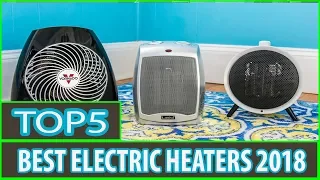 Best Space Heater 2018 || Top 5 Best Space Heaters 2018