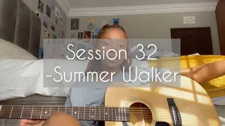 Session 32- Summer Walker guitar tutorial (beginner)