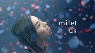 milet「us」MUSIC VIDEO