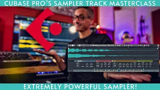 Sampler Track Masterclass... One of Cubase Pro's Top Features!