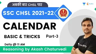 Calendar | Basic and Tricks | Part-3 | SSC CHSL 2022 | wifistudy studios | Akash Chaturvedi