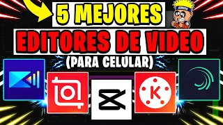 🔥 5 MEJORES APLICACIONES para EDITAR VIDEOS 2023 🎥 ( PARA CELULAR ) COMO EDITAR VIDEOS en ANDROID 😍